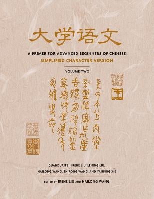 A Primer for Advanced Beginners of Chinese Paperback Columbia University Press