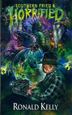 Southern Fried and Horrified Paperback Dead Sky Publishing