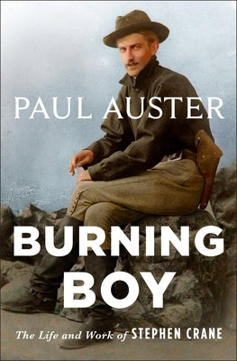 Burning Boy: The Life and Work of Stephen Crane Paperback Holt McDougal