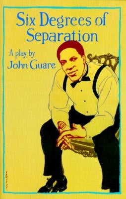 Six Degrees of Separation: A Play Vintage