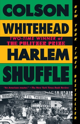 Harlem Shuffle by Whitehead, Colson