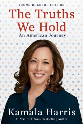The Truths We Hold: An American Journey (Young Readers Edition) Paperback Penguin Books