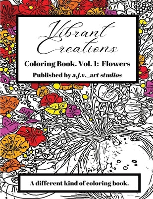 Vibrant Creations: Coloring Book Paperback Austin Van Allen
