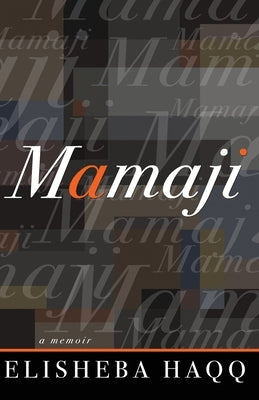Mamaji: A Memoir Paperback Serving House Books