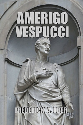 Amerigo Vespucci Paperback Scrawny Goat Books