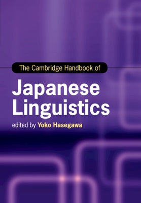 The Cambridge Handbook of Japanese Linguistics Paperback Cambridge University Press