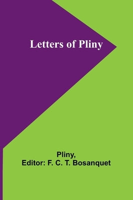 Letters of Pliny Paperback Alpha Edition