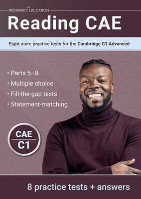 Reading CAE: Eight more practice tests for the Cambridge C1 Advanced Paperback Prosperity Education