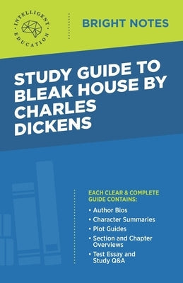 Study Guide to Bleak House by Charles Dickens Paperback Dexterity