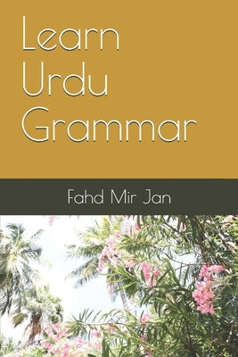 Learn Urdu Grammar Paperback Independently Published