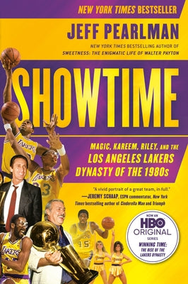 Showtime: Magic, Kareem, Riley, and the Los Angeles Lakers Dynasty of the 1980s by Pearlman, Jeff - Corrections Bookstore