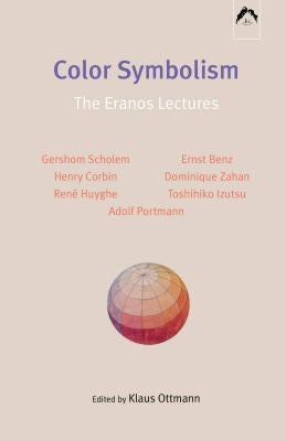 Color Symbolism: The Eranos Lectures Paperback Spring Publications