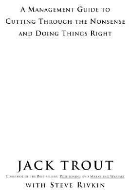 The Power of Simplicity: A Management Guide to Cutting Through the Nonsense and Doing Things Right Paperback McGraw-Hill Companies