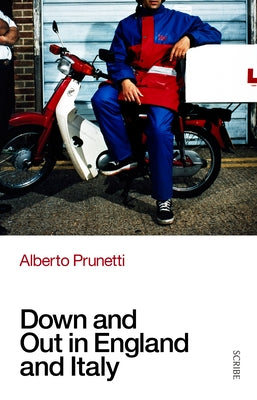 Down and Out in England and Italy Paperback Scribe Us