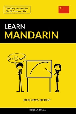 Learn Mandarin - Quick / Easy / Efficient: 2000 Key Vocabularies Paperback Createspace Independent Publishing Platform