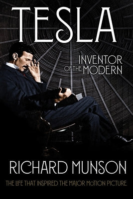 Tesla: Inventor of the Modern W. W. Norton & Company