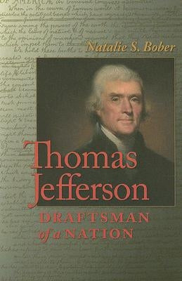 Thomas Jefferson: Draftsman of a Nation Paperback University of Virginia Press