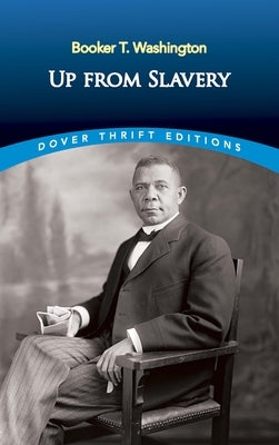 Up from Slavery Paperback Dover Publications