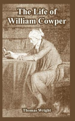 The Life of William Cowper Paperback University Press of the Pacific