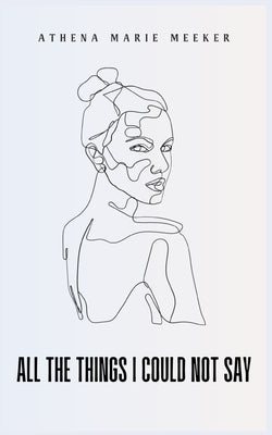 All The Things I Could Not Say Paperback Libresco Feeds Private Limited