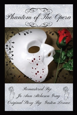 Phantom of The Opera Paperback Jo Ann Gray