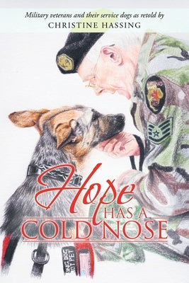 Hope Has a Cold Nose Paperback Balboa Press