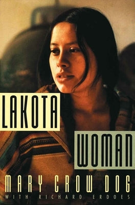 Lakota Woman Paperback Grove Press