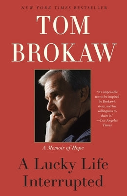 A Lucky Life Interrupted: A Memoir of Hope Paperback Random House Trade