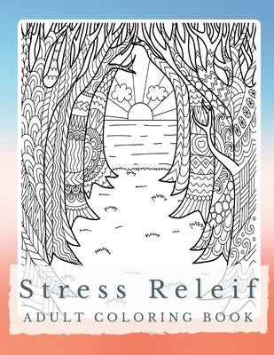 Peaceful Patterns: A Stress Relief Coloring Book for Adults - Discover Serenity, Unleash Imagination, and Find Balance through Intricate Paperback Independent Publisher