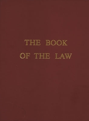 The Book of the Law by Crowley, Aleister
