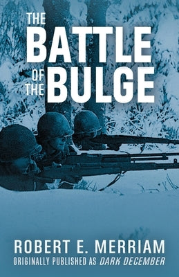 The Battle of the Bulge Paperback Uncommon Valor Press