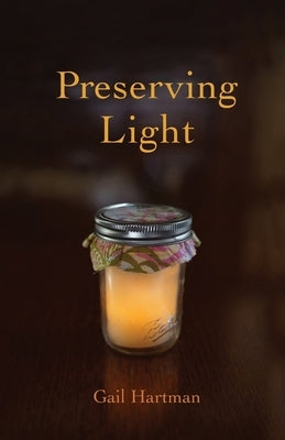 Preserving Light Paperback Olive Press