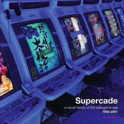 Supercade: A Visual History of the Videogame Age 1985-2001 Paperback Dynamite Entertainment