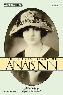 The Early Diary of Anais Nin, Vol. 3 (1923-1927) Paperback Mariner Books