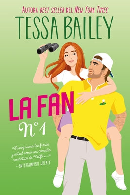 Fan Número 1, La by Bailey, Tessa