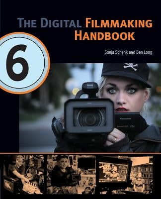 The Digital Filmmaking Handbook Paperback Foreing Films Publishing