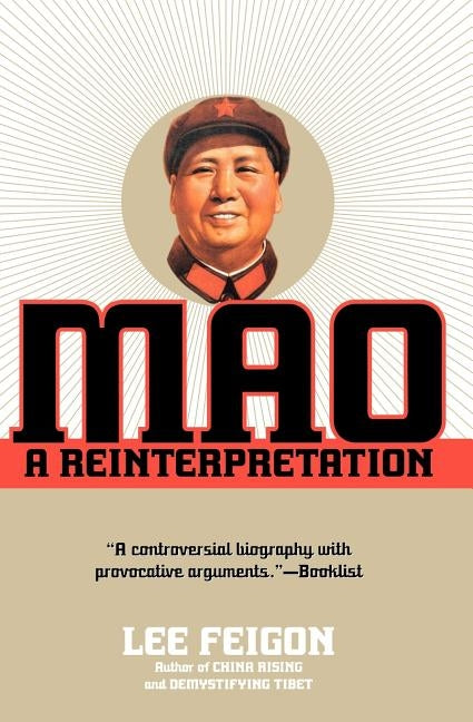 Mao: A Reinterpretation Paperback Ivan R. Dee Publisher