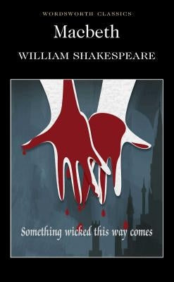 Macbeth Paperback Wordsworth Editions