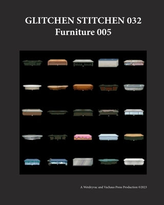 Glitchen Stitchen 032 Furniture 005 Paperback Blurb