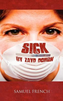 Sick Paperback Samuel French, Inc.