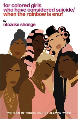 For Colored Girls Who Have Considered Suicide When the Rainbow Is Enuf Paperback Scribner Book Company