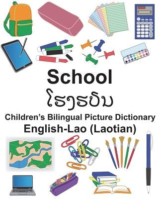 English-Lao (Laotian) School Children's Bilingual Picture Dictionary Paperback Createspace Independent Publishing Platform