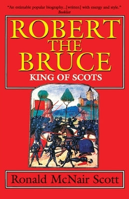 Robert the Bruce: King of Scots Paperback Basic Books