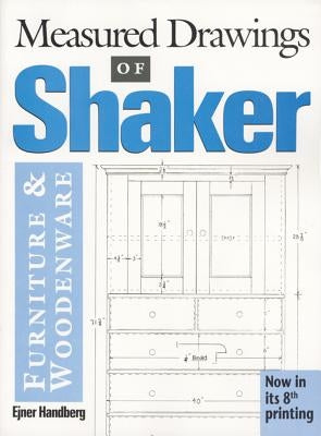 Measured Drawings of Shaker Furniture and Woodenware Paperback Countryman Press