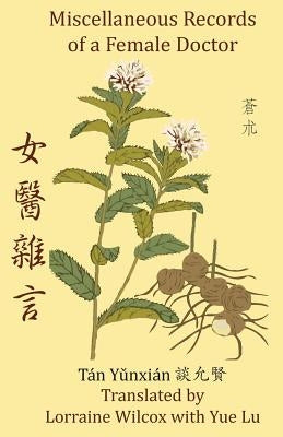 Miscellaneous Records of a Female Doctor Paperback Chinese Medicine Database