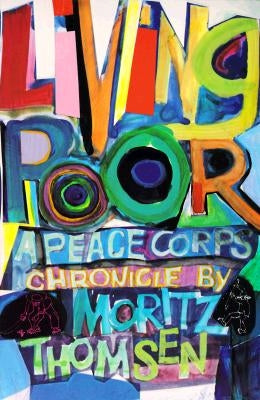 Living Poor: A Peace Corps Chronicle Paperback University of Washington Press