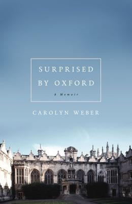 Surprised by Oxford Thomas Nelson