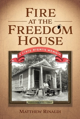 Fire at the Freedom House Paperback Matthew James Rinaldi