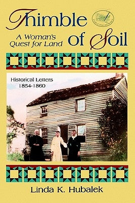 Thimble of Soil: A woman's Quest for Land Paperback Butterfield Books