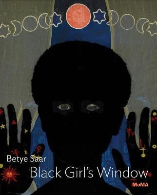 Betye Saar: Black Girl's Window Paperback Museum of Modern Art